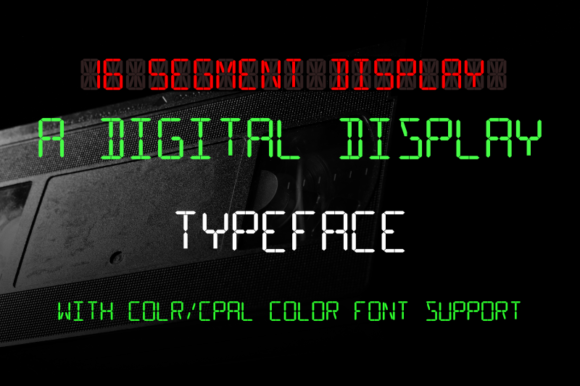 16 Segment Display Font for Digital Interfaces