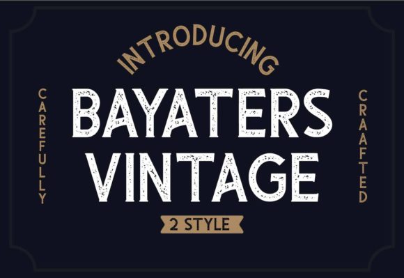 Bayaters: A Vintage Display Font with Quiet Confidence
