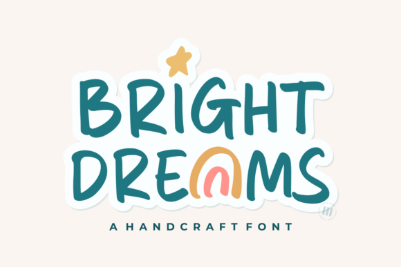Bright Dreams: A Chic Handcrafted Display Font for Digital Design