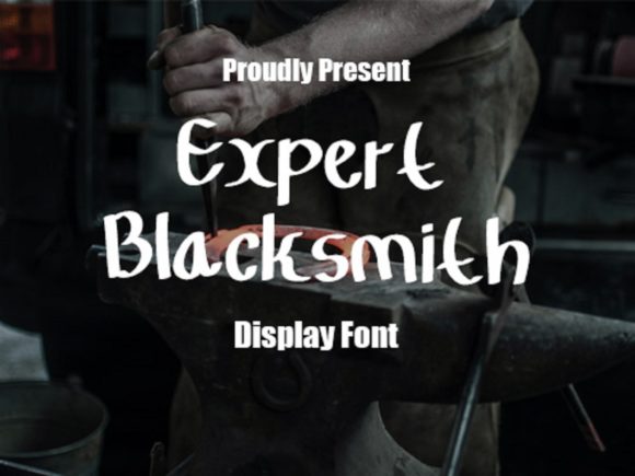 Expert Blacksmith: A Display Font That Feels Like Handcrafted Magic