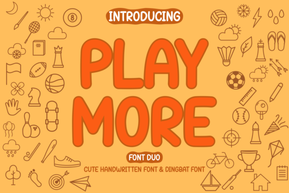 Play More: A Friendly Display Font for Digital Branding
