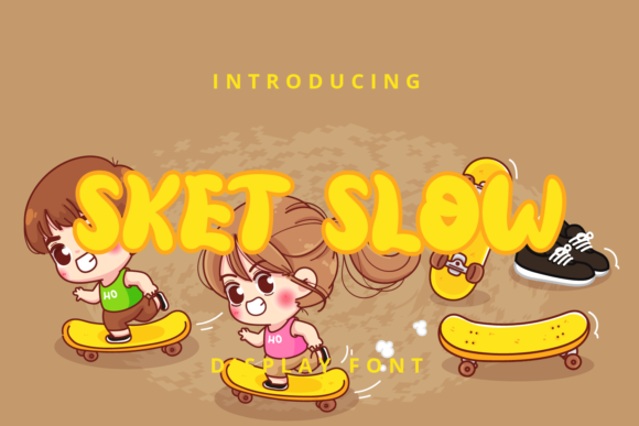 Sket Slow: A Joyful Display Font for Handmade Creators