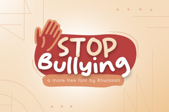 Stop Bullying Font: A Bold Display Typeface for Campaign Headlines