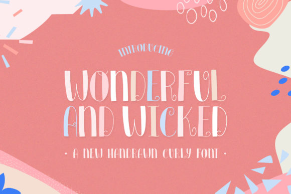 Wonderful and Wicked: A Display Font That Makes Your Brand Feel Like Magic