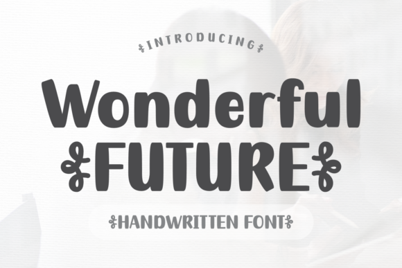 Wonderful Future: A Bold Display Font for Handmade Labels & Printables